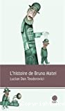 L'histoire de Bruno Matei