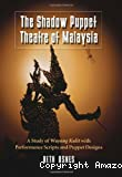 The shadow puppet theatre of Malaysia