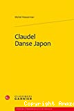 Claudel, danse, Japon