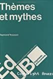 Thèmes et mythes