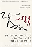 Les écritures textuelles des théâtres d'Asie