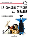 Le constructivisme au théâtre