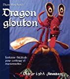 Dragon glouton
