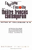 L' onirisme et l'insolite dans le théâtre français contemporain