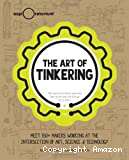 The Art of tinkering
