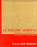 Le théâtre moderne